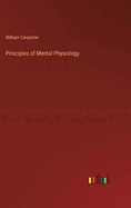 Principles of Mental Physiology