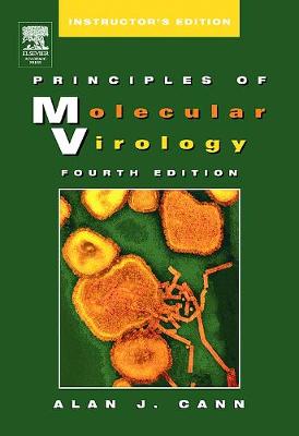 Principles of Molecular Virology - Cann, Alan J