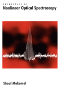 Principles of Nonlinear Optical Spectroscopy