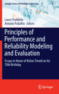 Principles of Performance and Reliability Modeling and Evaluation: Essays in Honor of Kishor Trivedi on His 70th Birthday