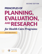 Principles of Planning, Evaluation, and Research for Health Care Programs