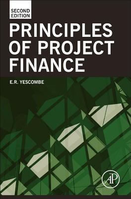 Principles of Project Finance - Yescombe, E R