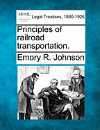 Principles of Railroad Transportation