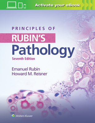 Principles of Rubin's Pathology - Rubin, Emanuel, and Reisner, Howard M.