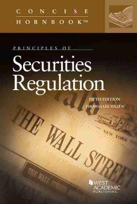 Principles of Securities Regulation - Hazen, Thomas Lee