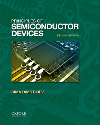 Principles of Semiconductor Devices - Dimitrijev, Sima