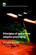 Principles of Space Time Adaptive Processing - Institution of Electrical Engineers