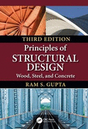 Principles of Structural Design: Wood, Steel, and Concrete, Third Edition