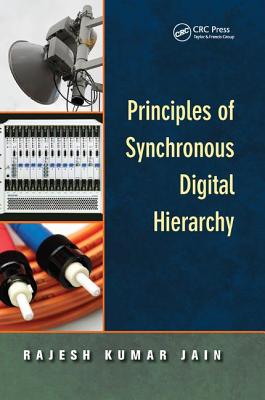 Principles of Synchronous Digital Hierarchy - Jain, Rajesh Kumar