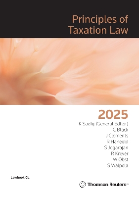 Principles of Taxation Law 2025 - Black, Celeste, and Clements, Jared, and Sadiq, Kerrie