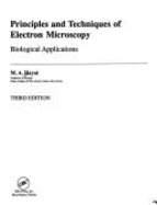 Principles of Techniques of Electron Microscopy - Hayat, M A