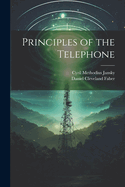 Principles of the Telephone