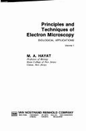 Principles & Techniques of Electron Microscopy