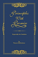 Principles with Promise: Especially for Catholics