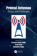Printed Antennas: Design and Challenges