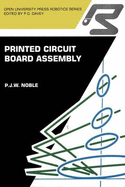 Printed Circuit Board Assembly: The Complete Works