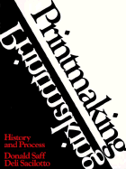 Printmaking: History and Process - Saff, Donald