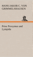 Prinz Proxymus Und Lympida
