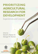 Prioritizing Agricultural Research for Development: Experiences and Lessons