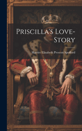 Priscilla's Love-story