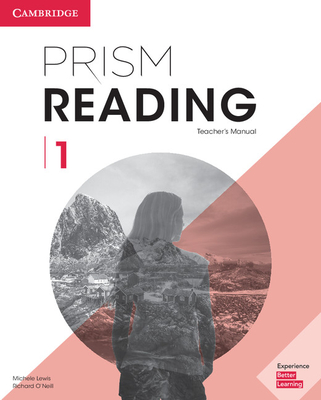 Prism Reading Level 1 Teacher's Manual - Lewis, Michele, and O'Neill, Richard