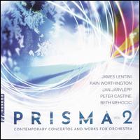 Prisma, Vol. 2: Contemporary Concertos and Works for Orchestra - Barbara Hill (flute); Iliana Matos (guitar); Petr Nouzovsk (cello)