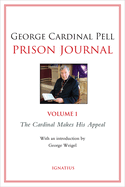 Prison Journal Vol 1: The Cardinal Makes His Appeal