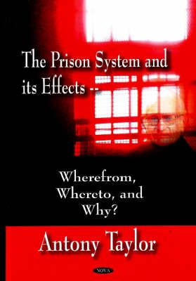 Prison System and Its Effects - Taylor, Antony