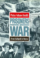 Prisoners of War: From Gallipoli to Korea