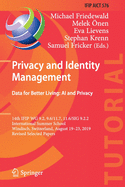 Privacy and Identity Management. Data for Better Living: AI and Privacy: 14th Ifip Wg 9.2, 9.6/11.7, 11.6/Sig 9.2.2 International Summer School, Windisch, Switzerland, August 19-23, 2019, Revised Selected Papers