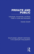 Private and Public: Individuals, Households, and Body Politic in Locke and Hutcheson