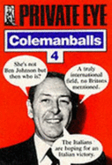 "Private Eye's" Colemanballs: No. 4