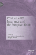 Private Health Insurance and the European Union