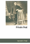 Private Peat - Peat, Harold Reginald