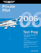 Private Pilot Test Prep: Study and Prepare for the Recreational and Private Airplane, Helicopter, Gyroplane, Glider, Balloon, Airship, Powered Parachute, and Weight-Shift Control FAA Knowledge Tests - Aviation Supplies & Academics (Creator)