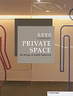 Private Space: The Design of Public Bathroom