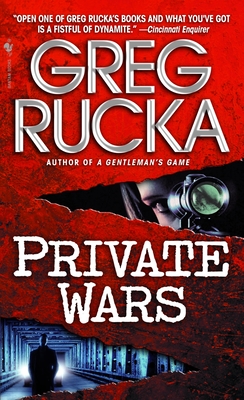Private Wars: A Queen & Country Novel - Rucka, Greg