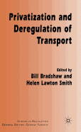 Privatization and Deregulation of Transport