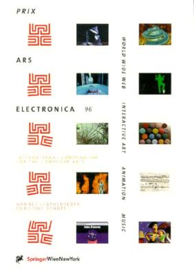 Prix Ars Electronica 96: International Compendium for the Computer Arts - Leopoldseder, Hannes (Editor), and Schapf, Christine (Editor), and Derieg, A (Translated by)