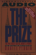 Prize the Epic Quest for Oil Money & Power the Battle for World Mastery
