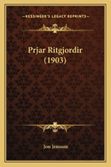 Prjar Ritgjordir (1903)