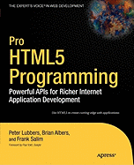 Pro HTML5 Programming: Powerful Apis for Richer Internet Application Development