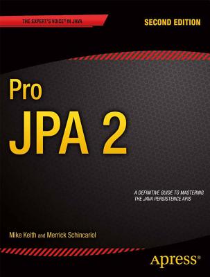 Pro Jpa 2 - Keith, Mike, and Schincariol, Merrick