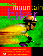 Pro Mountain Biker: The Complete Manual of Mountain Biking - Evans, Jeremy