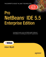Pro Netbeans Ide 5.5 Enterprise Edition