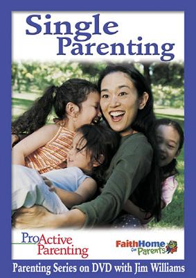 Proactive Parenting Single Parenting Leader DVD - Williams, James C