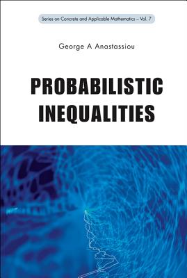 Probabilistic Inequalities - Anastassiou, George A