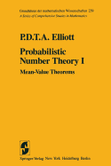 Probabilistic Number Theory I: Mean-Value Theorems