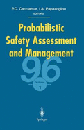 Probabilistic Safety Assessment and Management 96: Esrel 96 Psam-III June 24 28 1996, Crete, Greece Volume 1