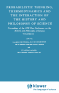 Probabilistic Thinking, Thermodynamics and the Interaction of the History and Philosophy of Science: Proceedings of the 1978 Pisa Conference on the History and Philosophy of Science Volume II